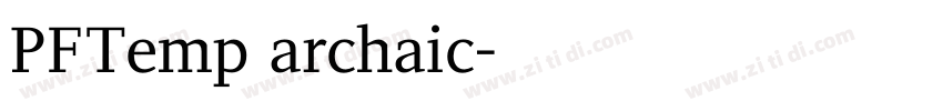 PFTemp archaic字体转换